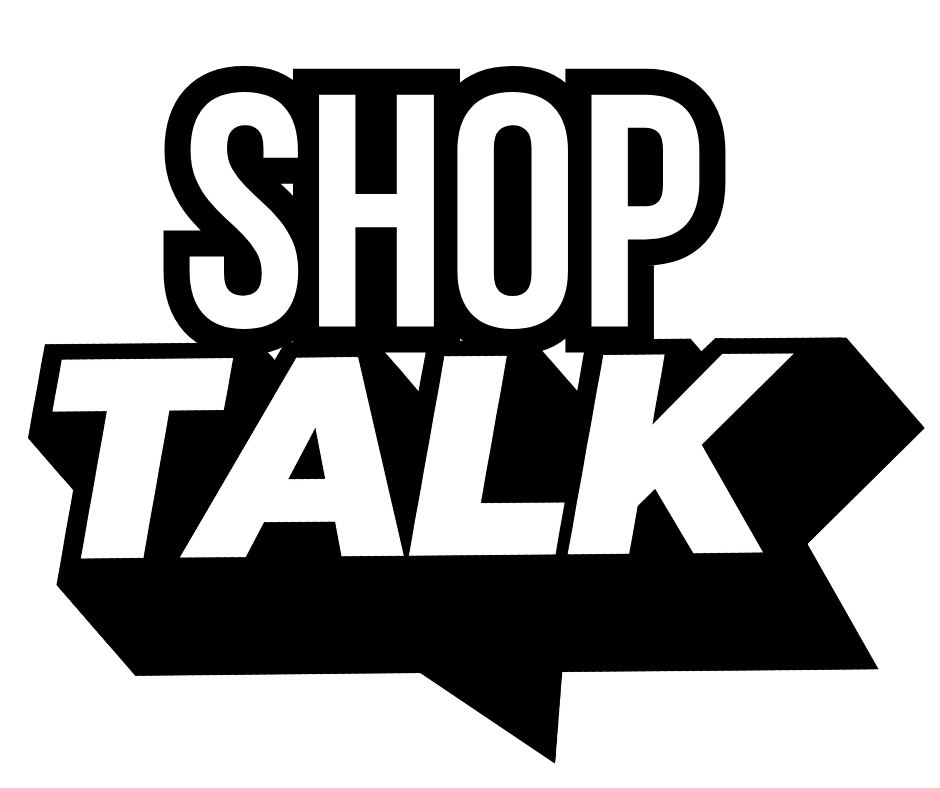 The Shop Talk logo where the word "talk" looks like a conversation bubble